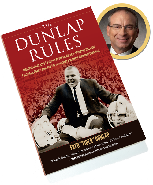 The Dunlap Rules By Fred Dunlap Motivational Life Lessons From An